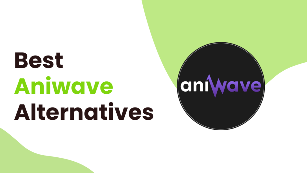 Best Aniwave Alternatives